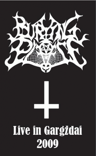 Burying Place : Live in Gargždai 2009